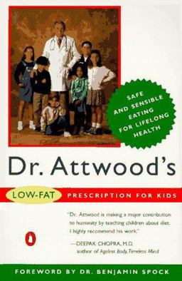 Dr. Attwood's Low-Fat Prescription for Kids  9780140236446 Front Cover