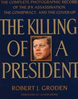 The Killing of a President The Killing of a President