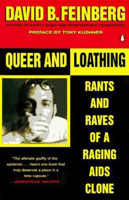 Queer and Loathing Rants and Raves of a Raging AIDS Clone  9780140240801 Front Cover