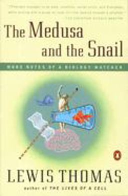 Medusa and the Snail More Notes of a Biology Watcher  9780140243192 Front Cover
