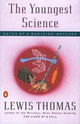 Youngest Science Notes of a Medicine-Watcher  9780140243277 Front Cover