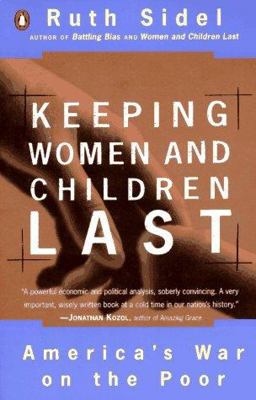 Keeping Women and Children Last America's War on the Poor  9780140246636 Front Cover