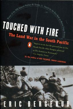 Touched with Fire The Land War in the South Pacific  9780140246964 Front Cover