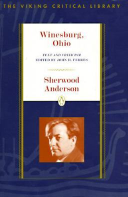 Winesburg, Ohio Text and Criticism  9780140247794 Front Cover