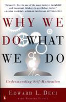 Why We Do What We Do Understanding Self-Motivation  9780140255263 Front Cover