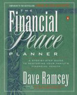 Financial Peace Planner A Step-By-Step Guide to Restoring Your Family's Financial Health  9780140264685 Front Cover