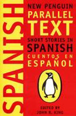 Short Stories in Spanish New Penguin Parallel Text  9780140265415 Front Cover