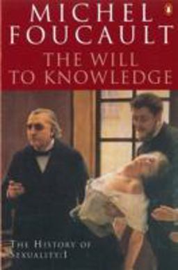 The Will to Knowledge