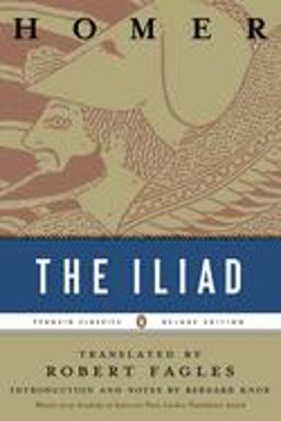 Iliad (Penguin Classics Deluxe Edition)  9780140275360 Front Cover