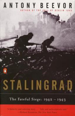 Stalingrad The Fateful Siege: 1942-1943  9780140284584 Front Cover
