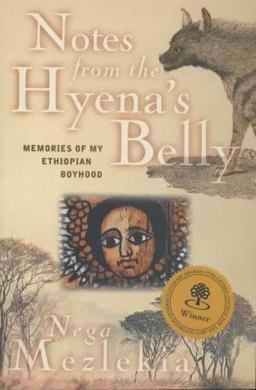 Notes from the Hyena's Belly An Ethiopian Boyhood 1st 2000 9780140285826 Front Cover