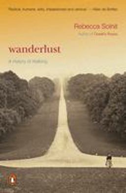 Wanderlust A History of Walking  9780140286014 Front Cover