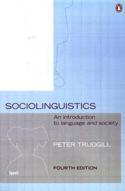 Sociolinguistics An Introduction to Language and Society, Fourth Edition 4th 9780140289213 Front Cover
