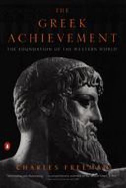 Greek Achievement The Foundation of the Western World  9780140293234 Front Cover