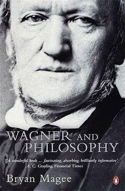 Wagner and Philosophy  9780140295191 Front Cover
