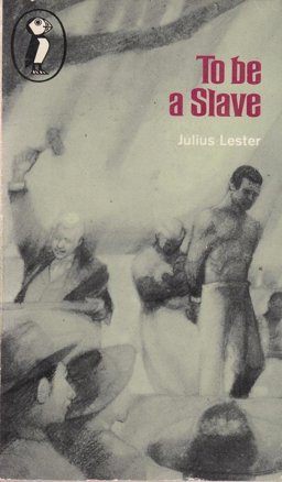 To Be a Slave