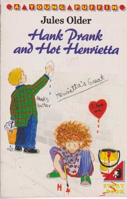 Hank Prank and Hot Henrieta Hank Prank and Hot Henrieta