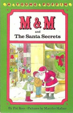 M and M and the Santa Secrets
