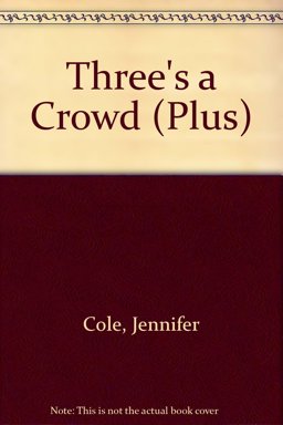 Three's a Crowd