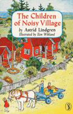 Children of Noisy Village  9780140326093 Front Cover