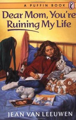 Dear Mom, You're Ruining My Life