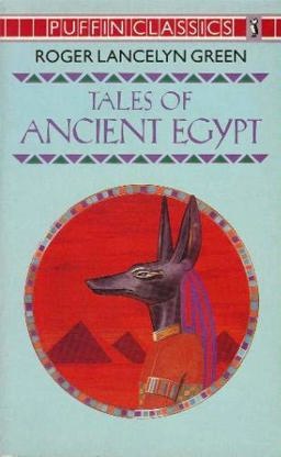 Tales of Ancient Egypt Tales of Ancient Egypt