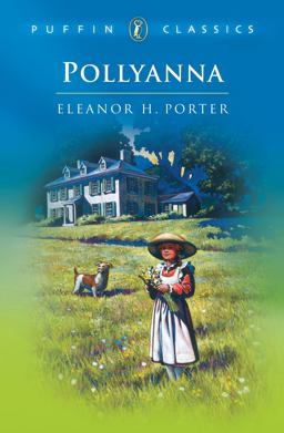 Pollyanna Complete and Unabridged  9780140366822 Front Cover