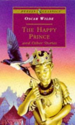 The Happy Prince and Other Stories