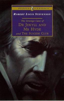 The Strange Case of Dr Jekyll and Mr Hyde and the Suicide Club