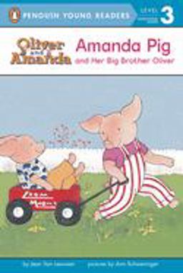 Amanda Pig and Her Big Brother Oliver