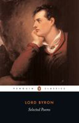 Selected Poems of Lord George Gordon Byron  9780140424508 Front Cover