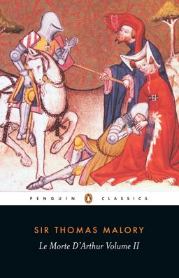 Morte D'Arthur Volume 2 2nd 9780140430448 Front Cover