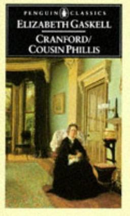 Cranford; Cousin Phillis
