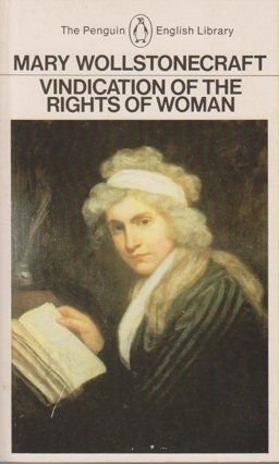 A Vindication of the Rights of Woman