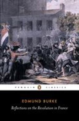 Reflections on the Revolution in France  9780140432046 Front Cover