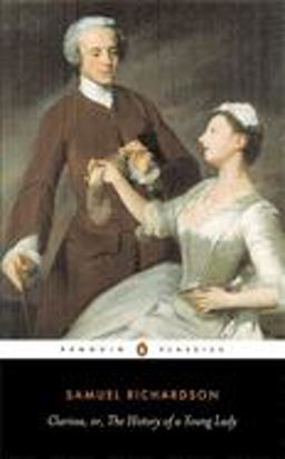 Clarissa, Or, the History of a Young Lady  9780140432152 Front Cover
