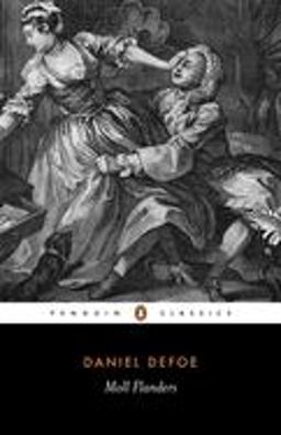 Moll Flanders The Fortunes and Misfortunes of the Famous Moll Flanders  9780140433135 Front Cover