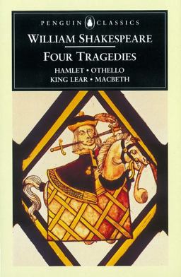 Four Tragedies Hamlet, Othello, King Lear, Macbeth  9780140434583 Front Cover