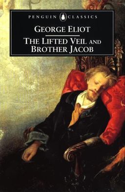 Lifted Veil and Brother Jacob  9780140435177 Front Cover
