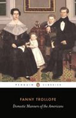 Domestic Manners of the Americans  9780140435610 Front Cover