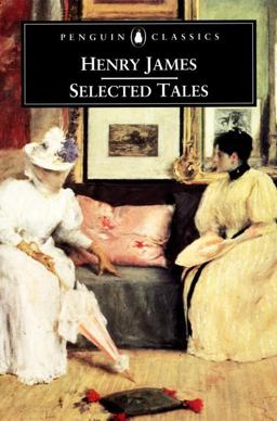 Henry James - Selected Tales  9780140436945 Front Cover