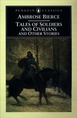 Tales of Soldiers and Civilians And Other Stories  9780140437560 Front Cover