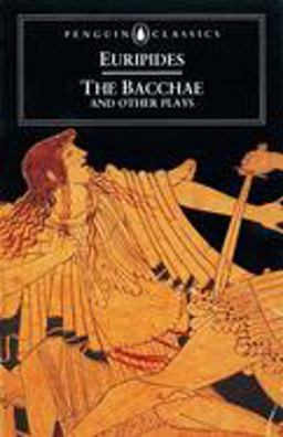Bacchae and Other Plays 2nd 9780140440447 Front Cover