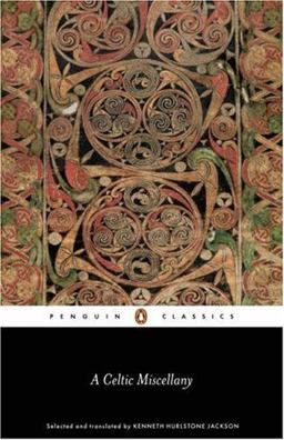 Celtic Miscellany Translations from the Celtic Literature  9780140442472 Front Cover