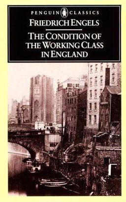 Condition of the Working Class in England  9780140444865 Front Cover