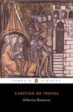 Arthurian Romances  9780140445213 Front Cover
