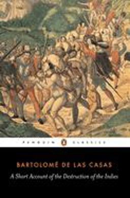 Short Account of the Destruction of the Indies  9780140445626 Front Cover