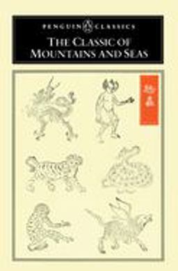 Classic of Mountains and Seas  9780140447194 Front Cover