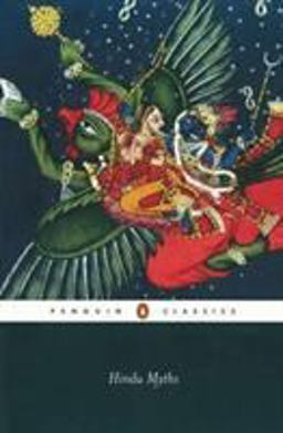 Hindu Myths A Sourcebook Translated from the Sanskrit 2nd 9780140449907 Front Cover