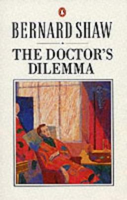 The Doctor's Dilemma